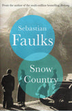 Snow Country - Sebastian Faulks - BHAR - BOO011