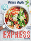 Express: Fast, Fresh & on the table in under 40 Minutes - The Australian Women's Weekly - BCOO - BOO016