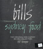 Bills Sydney Food: The Original and Classic Recipe Collection - Bill Granger - BCOO - BOO018