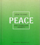 How to find Peace and Overcome Anxiety - BHEA - BOO019