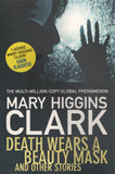 Death Wears a Beauty Mask and other Stories - Mary Higgins Clark - BPAP - BOO019