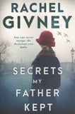 Secrets My Father Kept - Rachel Givney - BPAP - BOO019