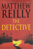 The Detective - Matthew Reilly - BHAR - BOO031