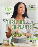 Thriving on Plants Volume 2 - Cherie Tu - BCOO - BOO001