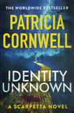 Identity Unknown - Patricia Cornwell - BPAP - BOO003