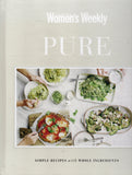Pure: Simple Recipes with Whole Ingredients - The Australian Women's Weekly - BCOO - BOO008
