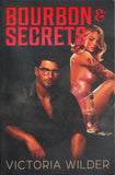 Bourbon & Secrets - Victoria Wilder - BPAP - BOO010