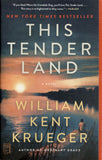 This Tender Land - William Kent Krueger - BPAP - BOO015