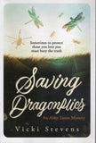 Saving Dragonflies - Vicki Stevens *Signed* - BPAP - BOO016