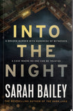 Into the Night - Sarah Bailey - BPAP - BOO016