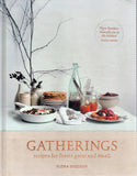 Gatherings: Recipes for Feasts Great and Small - Flora Shedden - BCOO - BOO019