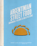 Argentinian Street Food - Enrique Zanoni & Gaston Stivelmaher - BCOO - BOO022