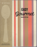 Easy Gourmet: Impress for Less - BCOO - BOO022