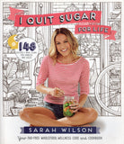 I Quit Sugar for Life - Sarah Wilson - BCOO - BHEA - BOO022
