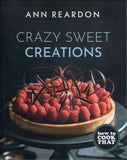 Crazy Sweet Creations - Ann Reardon - BCOO - BOO025
