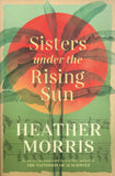 Sisters Under the Rising Sun - Heather Morris - BPAP - BOO025