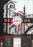Delicieux: The Recipes of France - Gabriel Gate - BCOO - BOO028