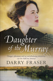 Daughter of the Murray - Darry Fraser - BPAP - BOO028