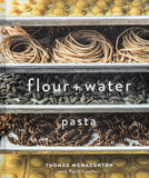 Flour + Water: Pasta - Thomas McNaughton - BCOO - BOO030