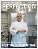 Further Adventures in Search of Perfection - Heston Blumenthal - BCOO - BOO032