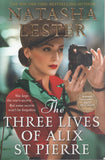 The Three Lives of Alix St Pierre - Natasha Lester - BPAP - BOO036