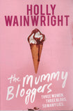 The Mummy Bloggers - Holly Wainwright - BPAP - BOO036