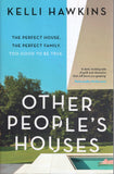 Other People's Houses - Kelli Hawkins - BPAP - BOO036