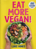 Eat More Vegan! - Luke Hines - BCOO - BHEA - BOO037