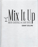 Mix It Up - With Cocktails and Light Bites - Grant Collins & Sue Stubbs - BCOO - BOO037