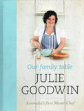 Our Family Table - Julie Goodwin & Margaret Fulton - BCOO - BOO037