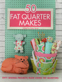 50 Fat Quarter Makes - Jo Avery, Elizabeth Betts, Ali Burdon, Jessie Fincham & Louise Horler - BCRA - BOO037