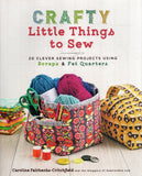 Crafty Little Things to Sew - Caroline Fairbanks-Critchfield - BCRA - BOO037