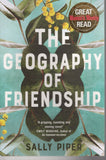Geography of Friendship - Sally Piper - BPAP - BOO037