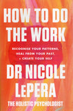 How to Do the Work - Nicole LePera - BREF - BHEA - BOO038
