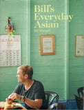Bill's Everyday Asian - Bill Granger - BCOO - BOO038