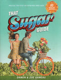 That Sugar Guide - Damon Gameau - BREF - BHEA - BOO038