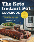 The Keto Instant Pot Cookbook - Urvashi Pitre - BCOO - BHEA - BOO038