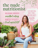 Nude Nutritionist: Stop Obsessing about Food and Never Diet Again - Lyndi Cohen - BHEA - BOO040