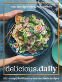 Delicious. Daily Special: 101+ Simply Brilliant Twists on Classic Recipes - Valli Little - BCOO - BOO040