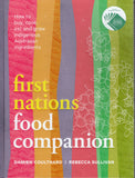 First Nations Food Companion: How to Buy Cook Eat and Grow Indigenous Australian Ingredients - Damien Coulthard & Rebecca Sullivan - BCOO - BOO040