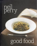 Good Food - Neil Perry - BCOO - BOO042