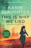 This Is Why We Lied - Karin Slaughter - BPAP - BOO043