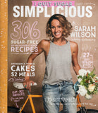 I Quit Sugar: Simplicious - Sarah Wilson - BCOO-BHEA - BOO043