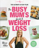 The Busy Mum's Guide to Weight Loss - Rhian Allen - BHEA - BOO043