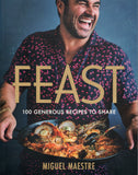 Feast: 100 Generous Dishes to Share - Miguel Maestre - BCOO - BOO043