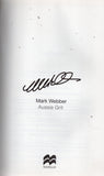 Aussie Grit - Mark Webber *Signed* - BBIO2804 - BCRA - BOO
