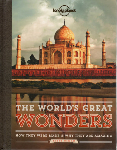 Lonely Planet: The World's Great Wonders - Jheni Osman - BTRA1762 - BOO