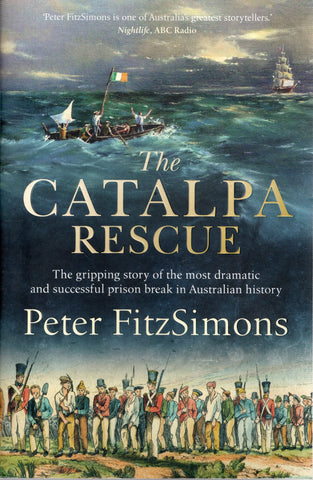 The Catalpa Rescue - Peter Fitzsimons - BHIS2898 - BOO