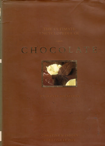 The Ultimate Encyclopedia of Chocolate - Christine McFadden - BCOO3024 - BOO