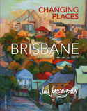 Changing Places: Brisbane - Jan Jorgensen - BMUS3028 - BAUT - BOO